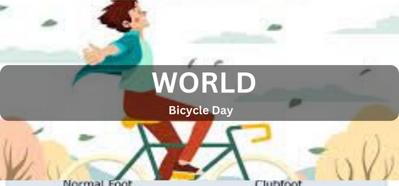 World Bicycle Day [विश्व साइकिल दिवस]